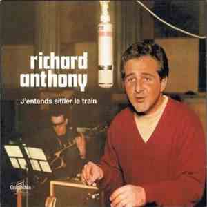 Richard Anthony - J'Entends Siffler Le Train download flac