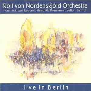 Rolf von Nordenskjöld Orchestra - Live In Berlin download flac