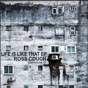 Ross Couch - Life Is Like That EP download flac