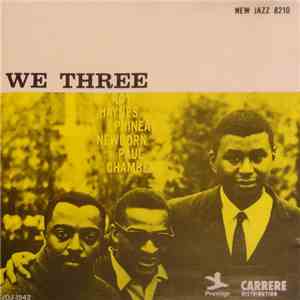 Roy Haynes With Phineas Newborn | Paul Chambers  - We Three download flac