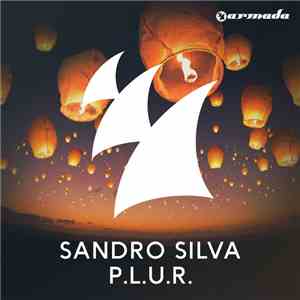 Sandro Silva - P.L.U.R. download flac