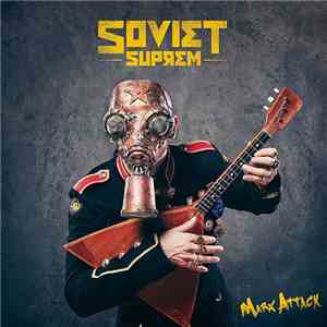 Soviet Suprem - Marx Attack download flac