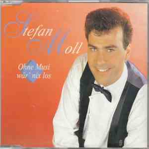 Stefan Moll - Ohne Musi Wär Nix Los download flac