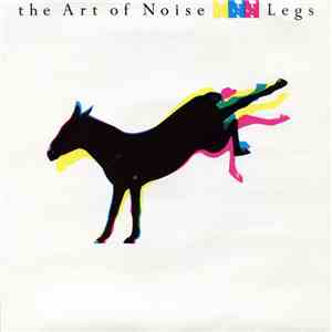 The Art Of Noise - Legs download flac