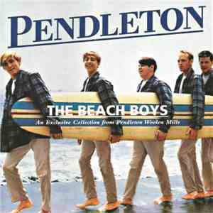 The Beach Boys - An Exclusive Collection From Pendleton Woolen Mills download flac