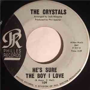 The Crystals - He's Sure The Boy I Love / Walkin' Along (La La La) download flac