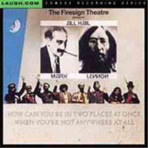The Firesign Theatre - How Can You Be In Two Places At Once When You're Not Anywhere At All? download flac