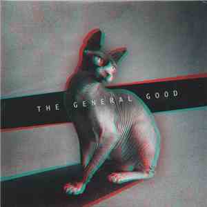 The General Good - The General Good download flac