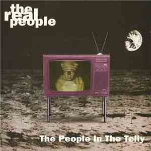 The Real People - The People In The Telly download flac