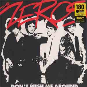The Zeros - Don't Push Me Around (Rare & Unreleased Classics From '77) download flac