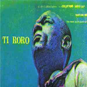 Ti Roro - Ti Roro And His Voodoo Drums download flac