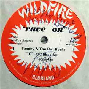 Tommy & The Hot Rocks - Rave On download flac