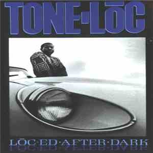 Tone Loc - Loc'ed After Dark download flac