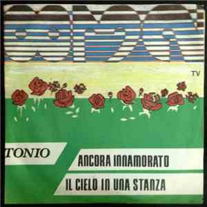 Tonio - Ancora Innamorato / Il Cielo In Una Stanza download flac