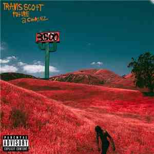 Travis Scott  Feat. Future  & 2 Chainz - 3500 download flac