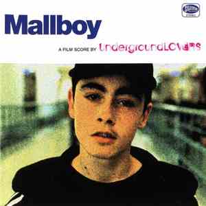 UndergroundLOVERS - Mallboy download flac