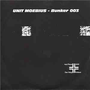Unit Moebius - Bunker 003 download flac