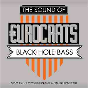 €urocrats - Black Hole Bass download flac