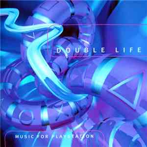 Various - Double Life > Music For Playstation download flac