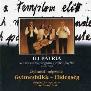 Various - Gyimesbükk–Hidegség - Gyimesi Népzene (Original Village Music From Transylvania) download flac