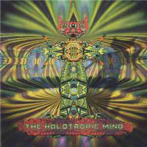 Various - The Holotropic Mind download flac