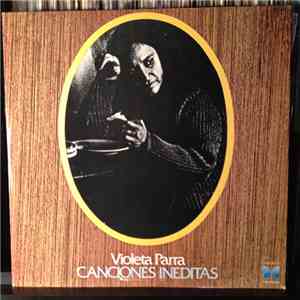 Violeta Parra - Canciones Inéditas download flac