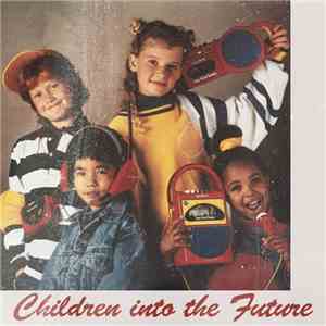 20 Minutes Into The Future - Children Into The Future download flac