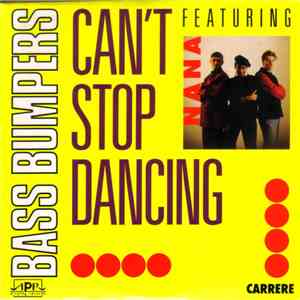 Bass Bumpers Featuring Nana - Can't Stop Dancing download flac