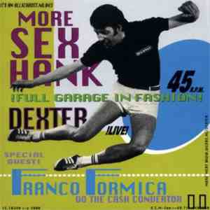 Dexter  / Lo-Lite - More Sex Hank / Speedbump download flac