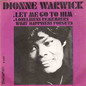 Dionne Warwick - Let Me Go To Him download flac