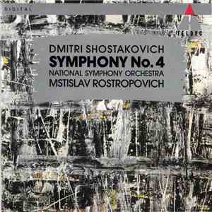 Dmitri Shostakovich : National Symphony Orchestra, Mstislav Rostropovich - Symphony No. 4 download flac