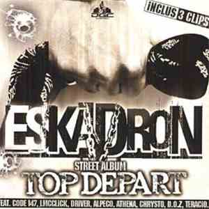 Eskadron - Top Depart (Street Album) download flac