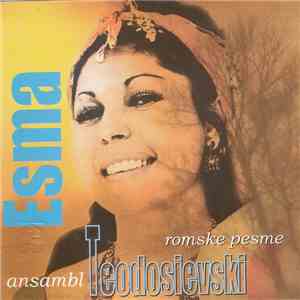 Esma, Ansambl Teodosievski - Romske Pesme download flac