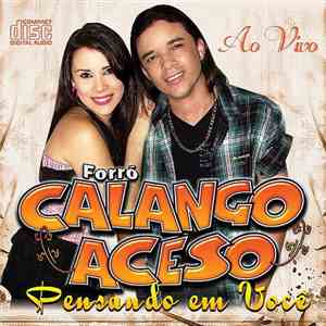 Forró Calango Aceso - Ao Vivo: Pensando Em Você download flac
