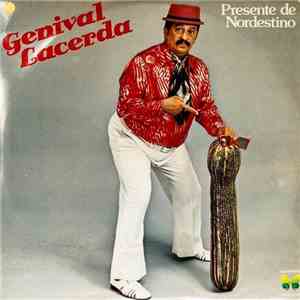 Genival Lacerda - Presente Do Nordestino download flac