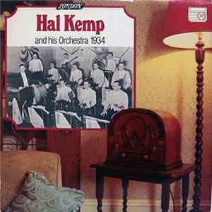 Hal Kemp And His Orchestra - 1934 download flac