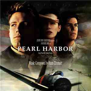 Hans Zimmer - Pearl Harbor (Music From The Motion Picture) download flac