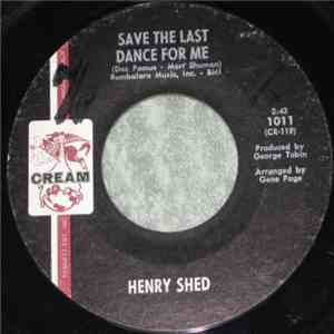 Henry Shed - Bend Me, Shape Me / Save The Last Dance For Me download flac