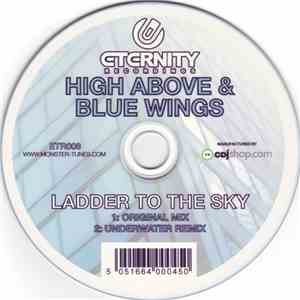 High Above  & Blue Wings - Ladder To The Sky download flac