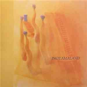 Inoyama Land - Inoyama Land download flac