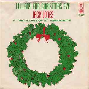 Jack Jones - Lullaby For Christmas Eve download flac