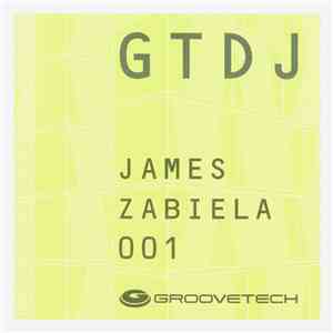 James Zabiela - GTDJ James Zabiela 001 download flac