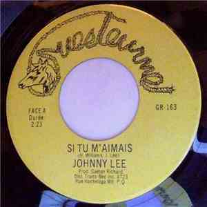Johnny Lee  - Si Tu M'aimais download flac