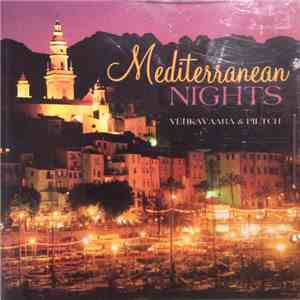 Kenny Vehkavaara, Rob Piltch - Mediterranean Nights download flac