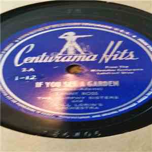 Lanny Ross, The Murphy Sisters - If You See A Garden / Centurama download flac