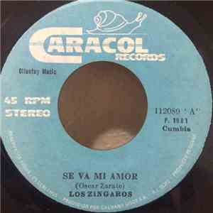 Los Zingaros - Se Va Mi Amor - Suenos download flac