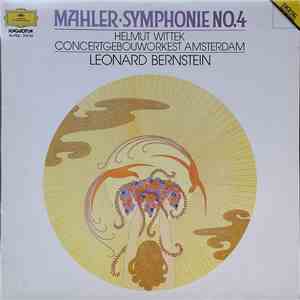 Mahler, Concertgebouworkest Amsterdam, Leonard Bernstein, Helmut Wittek - Symphonie No. 4 download flac