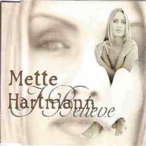 Mette Hartmann - I Believe download flac