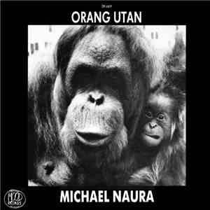 Michael Naura - Orang Utan download flac