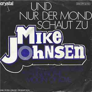 Mike Johnsen  - Und Nur Der Mond Schaut Zu download flac